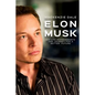 Elon Musk: His Life Achievements and Journey for A Better Future - Paperback