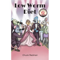 Low Worm Diet - Paperback