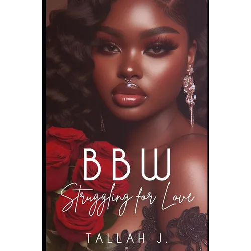 BBW Struggling for Love: A Hood Love Story - Paperback