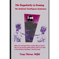 The Singularity is Coming..!: The Artificial Intelligence Explosion. - Paperback