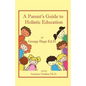 A Parents Guide to Holistic Education - Paperback
