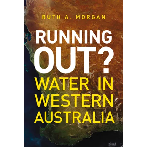 Running Out?: Water in Western Australia - Paperback