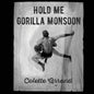 Hold Me Gorilla Monsoon - Paperback