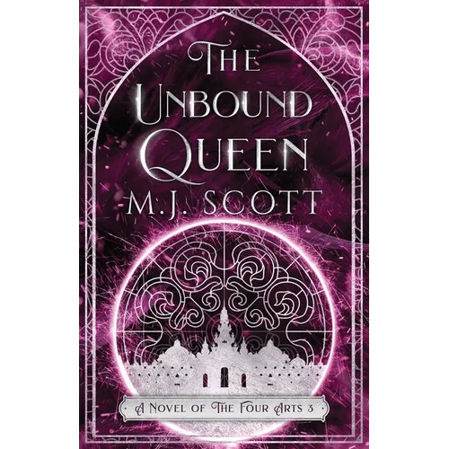 The Unbound Queen: A Novel of The Four Arts - Paperback