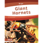 Giant Hornets - Library Binding