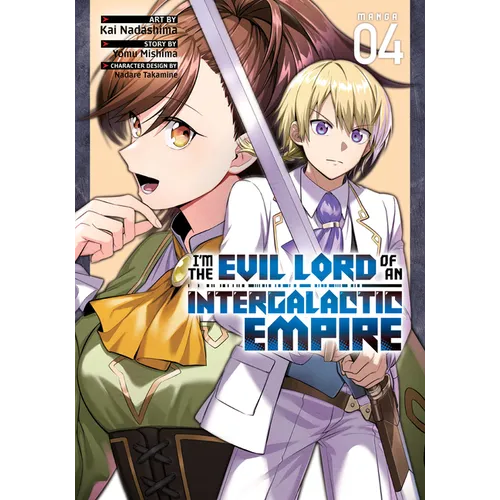 I'm the Evil Lord of an Intergalactic Empire! (Manga) Vol. 4 - Paperback