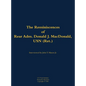The Reminiscences of Rear Adm. Donald J. Macdonald, USN (Ret.): 1908-1997 - Hardcover