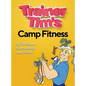Trainer Tim's Camp Fitness - Hardcover