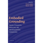 Embodied Grounding - Hardcover