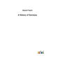 A History of Germany - Hardcover