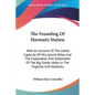 The Founding Of Harman's Station: With An Account Of The Indian Captivity Of Mrs. Jennie Wiley And The Exploration And Settlement Of The Big Sandy Val - Paperback