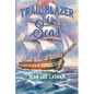 Trail Blazer of the Seas - Paperback