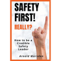 Safety First! Really? - Paperback