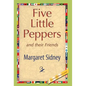 Five Little Peppers and their Friends - Hardcover