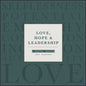 Love, Hope and Leadership: A Special Edition - Hardcover