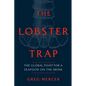 The Lobster Trap: The Global Fight for a Seafood on the Brink - Hardcover
