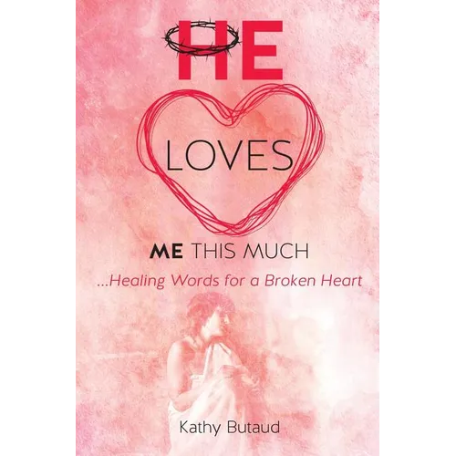 He Loves Me This Much - Paperback
