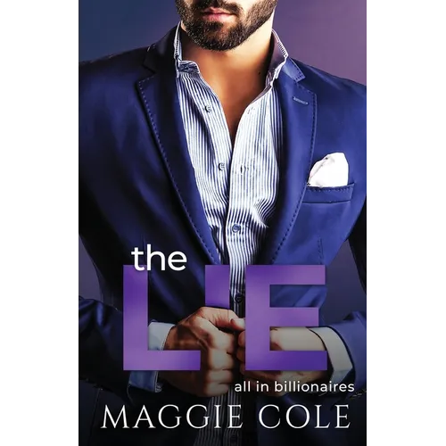 The Lie: A Billionaire Second Chance Romance - Paperback