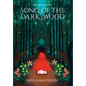 Song of the Dark Wood - Hardcover
