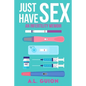 Just Have Sex: A Memoir of Love, Science, and Baby Dust - Paperback