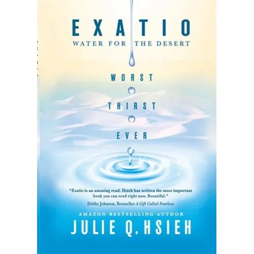 Exatio: Water For The Desert - Paperback