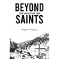 Beyond the Valley of the Saints - Paperback