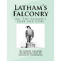 Latham's Falconry: or, The Falcon's Lure and Cure - Paperback
