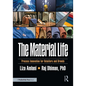 The Material Life: Process Innovation for Retailers and Brands - Paperback