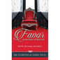 FAVOR In the Midst of Adversity: The Pit, The Prison, The Palace - Hardcover