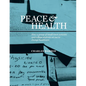 Peace & Health: How a group of small-town activists and college students set out to change healthcare - Paperback