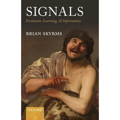 Signals: Evolution, Learning, & Information - Paperback