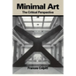 Minimal Art: The Critical Perspective - Paperback