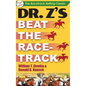 Dr. Z's Beat the Racetrack - Hardcover