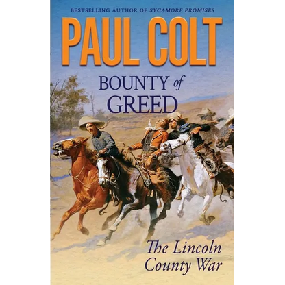 Bounty of Greed: The Lincoln County War - Paperback