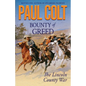 Bounty of Greed: The Lincoln County War - Paperback