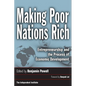 Making Poor Nations Rich: Entrepreneurship and the Process of Economic Development - Paperback