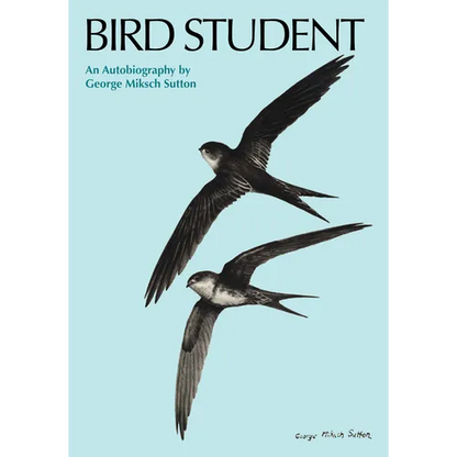 Bird Student: An Autobiography - Paperback