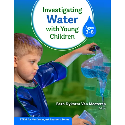 Investigating Water with Young Children (Ages 3-8) - Paperback