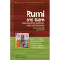 Rumi and Islam: Selections from His Stories, Poems, and Discourses Annotated & Explained - Paperback