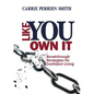 Like You Own It: Breakthrough Strategies for Confident Living - Paperback
