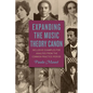 Expanding the Music Theory Canon: Inclusive Examples for Analysis from the Common Practice Period - Paperback