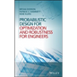 Probabilistic Design for Optimization and Robustness for Engineers - Hardcover