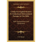 A Help for English Readers to Understand Mistranslated Passages in Our Bible: With Explanations and Corrections - Paperback