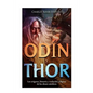 Odin y Thor: Los orígenes, historia y evolución religiosa de los dios nórdico - Paperback