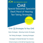 OAE Special Education Specialist Deaf/Hard of Hearing Test Taking Strategies: OAE 044 - Free Online Tutoring - New 2020 Edition - The latest strategie - Paperback