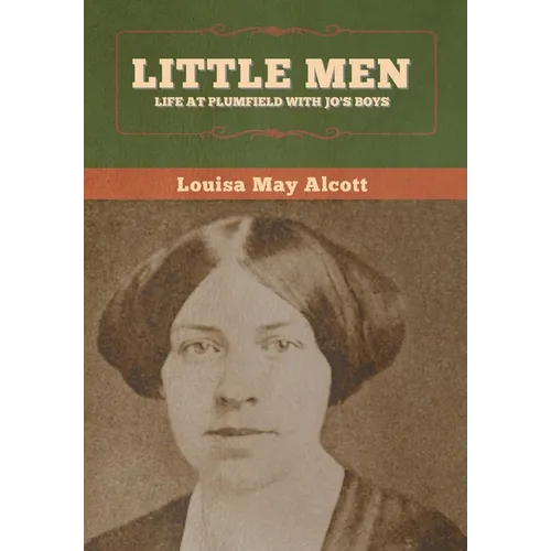 Little Men: Life at Plumfield With Jo's Boys - Hardcover