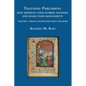 Touching Parchment: How Medieval Users Rubbed, Handled, and Kissed Their Manuscripts: Volume 2: Social Encounters with the Book - Paperback