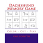 Dachshund Memory Game: Color - Cut - Play - Paperback