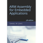 ARM Assembly for Embedded Applications: 5th edition - Paperback