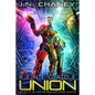 Renegade Union: An Intergalactic Space Opera Adventure - Paperback